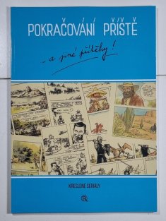 Pokračování příště ...a jiné příběhy!