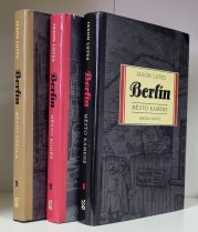 Berlín 1+2+3 - Město kamene + Město kouře + Město světla