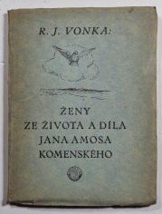 Ženy ze života a díla Jana Amosa Komenského - 