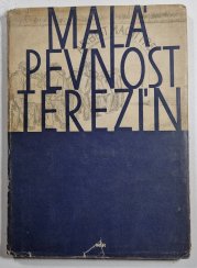Malá pevnost Terezín - 
