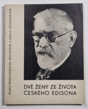 Dvě ženy ze života českého Edisona - 