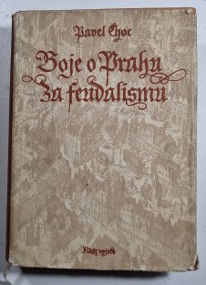 Boje o Prahu za feudalismu