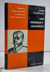 Jan Jesenský - Jessenius - Studie s ukázkami z díla