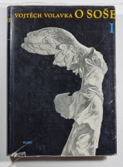 O soše I. - Úvod do historické technologie a teorie sochařství  - 