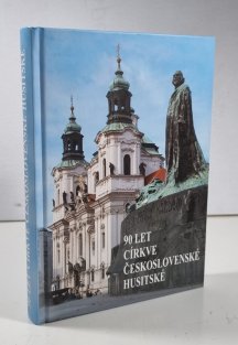 90 let Církve československé husitské