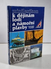 Minilexikon k dějinám lodí a námořní plavby - 