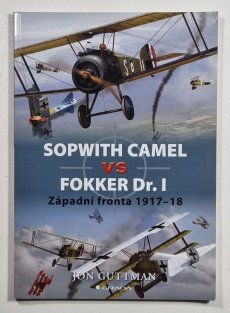 Sopwith Camel vs. Fokker Dr. I - Západní fronta 1917 - 18