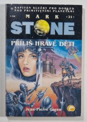 Mark Stone 21 - Příliš hravé děti - 