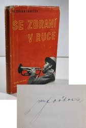 Se zbraní v ruce ( podpis Ludvík Svoboda ) - 