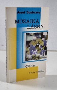 Mozaika lásky - krátká zamyšlení