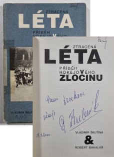 Ztracená léta - Příběh hokejového zločinu (PODPIS Augustin Bubník !!!)
