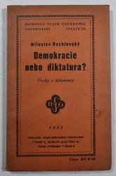Demokracie nebo diktatura? - Úvahy a dokumenty