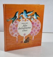 Ako dočiahneme slnce (slovensky) - 