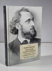 Profesor Čeněk Strouhal - Zakladatel české experimentální fyziky