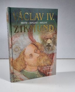 Václav IV. a Zikmund
