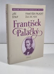 František Palacký - Život, dílo, mýtus