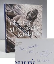 Dlouhý stín císaře Karla IV. - 