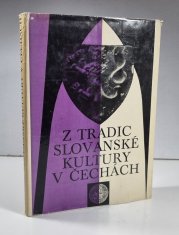 Z tradic slovanské kultury v Čechách - 
