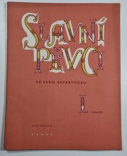 Slavní pěvci ve svém repertoáru I. tenoři - Zpěv a klavír