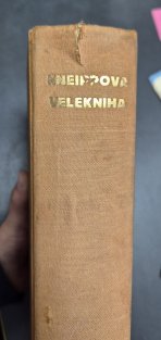 Kneippova velekniha domácí a přírodní léčby