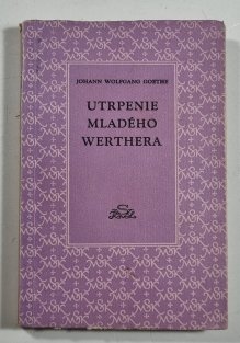 Utrpenie mladého Werthera (slovensky)
