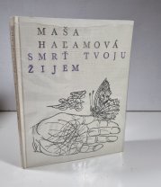 Smrť tvoju žijem  - 