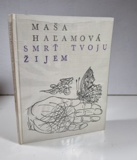 Smrť tvoju žijem 