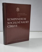 Kompendium sociální nauky církve - 