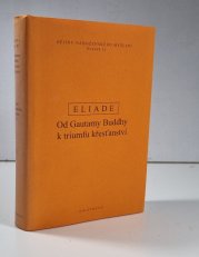 Dějiny náboženského myšlení II. - Od Gautamy Buddhy k triumfu křesťanství - 