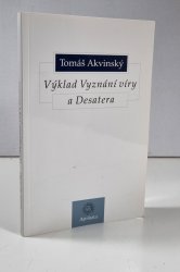 Výklad Vyznání víry a Desatera - 