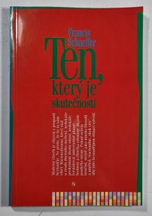 Ten, který je skutečností