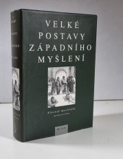 Velké postavy západního myšlení - Slovník myslitelů
