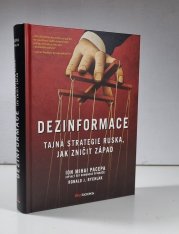 Dezinformace - Tajná strategie Ruska, jak zničit západ