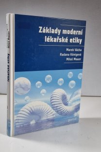 Základy moderní lékařské etiky