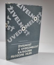 Živelnosť a uvedomelosť kategórie filozofie dejín - 