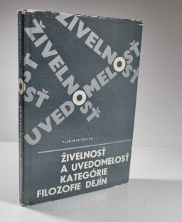 Živelnosť a uvedomelosť kategórie filozofie dejín