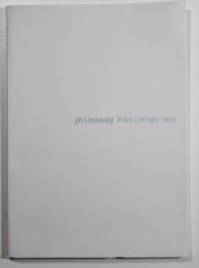 Jiří Lindovský - Práce z let 1967-2002 - Publikace k výstavě
