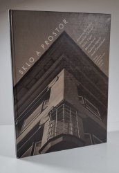Sklo a prostor - Jaroslava Brychtová, Stanislav Libenský, Václav Cigler, Marian Karel, Vladimír Kopecký, Dana Zámečníková