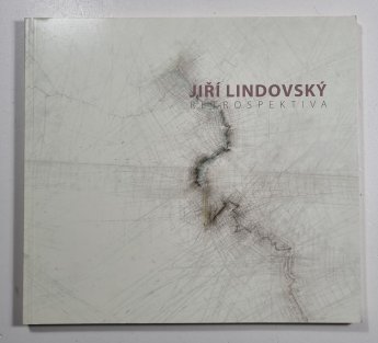 Jiří Lindovský - Retrospektiva