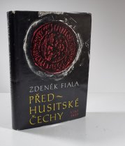 Předhusitské Čechy 1310-1419 - 