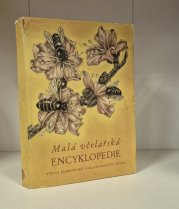 Malá včelařská encyklopedie - 