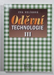 Oděvní technologie III. - pro učební obor Krejčí, Krejčová