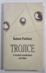 Trojice - O mystické sounáležitosti mezi lidmi - 