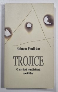 Trojice - O mystické sounáležitosti mezi lidmi