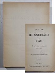 Hilsneriáda a TGM - Ke čtyřicátému výročí vražd polenských