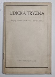 Lidická tryzna - Projevy, učinené dne 10. června 1945 v Lidicích