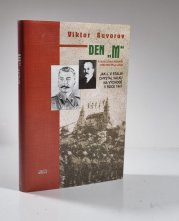 Den M - Jak J.V. Stalin chystal válku na východě v roce 1941 - 
