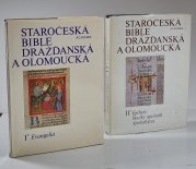 Staročeská bible drážďanská a olomoucká I.+II.  - Evangelia / Epištoly, Skutky apoštolů, Apokalypsa