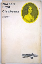 Císařovna - román Charloty mexické