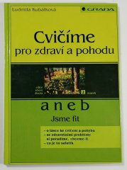 Cvičíme pro zdraví a pohodu aneb Jsme fit - 